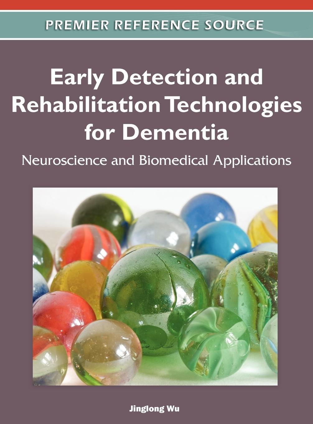 Vorderes Coverbild Early Detection and Rehabilitation Technologies for Dementia