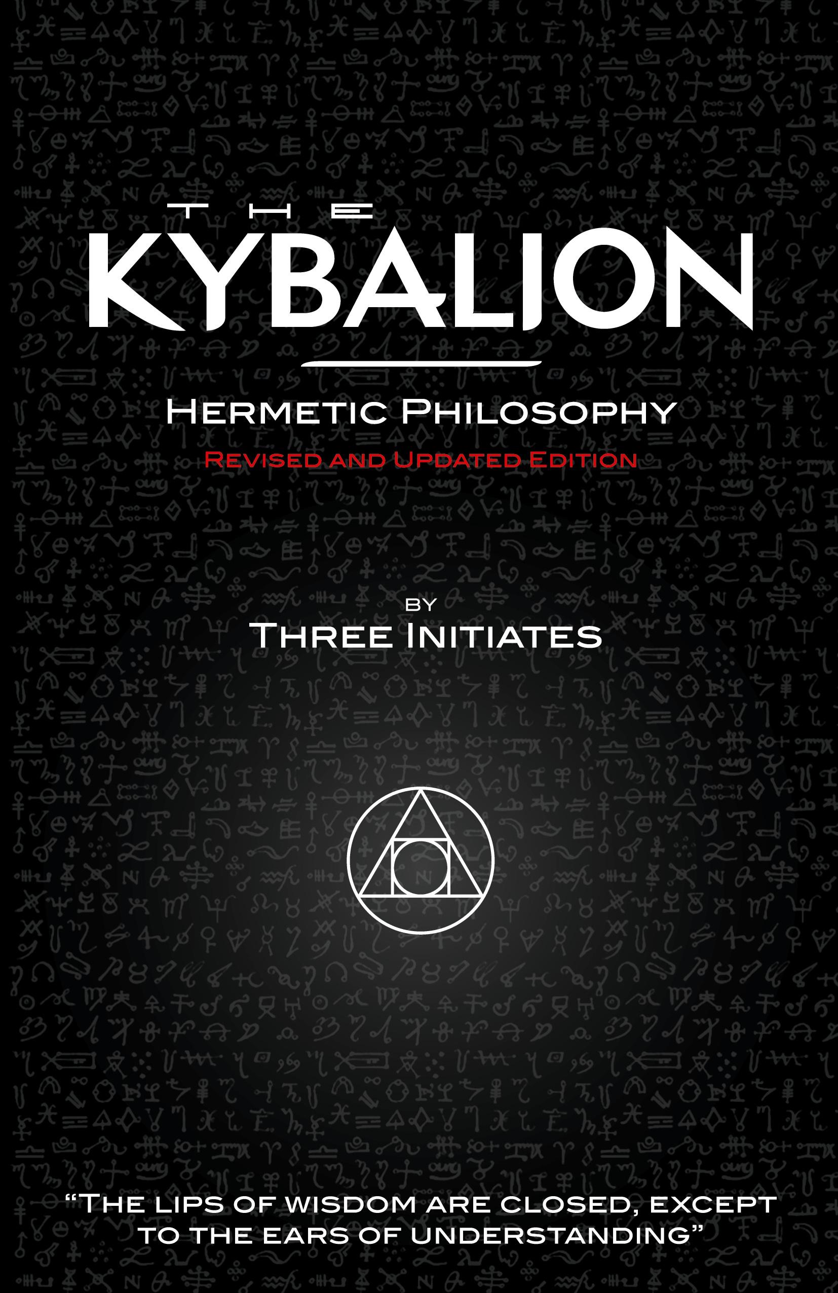 Vorderes Coverbild The Kybalion - Hermetic Philosophy - Revised and Updated Edition