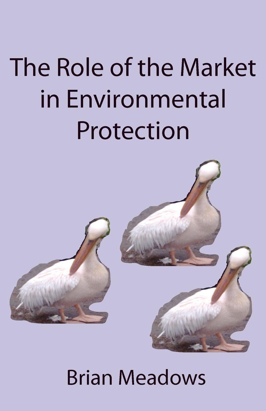 Vorderes Coverbild The Role of the Market in Environmental Protection