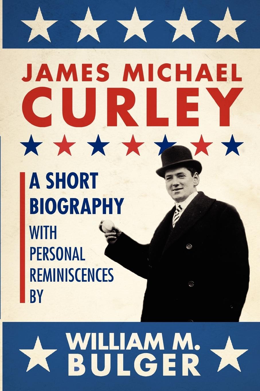 Vorderes Coverbild James Michael Curley (Paperback)
