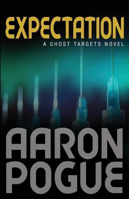 Vorderes Coverbild Expectation: (Ghost Targets, #2)