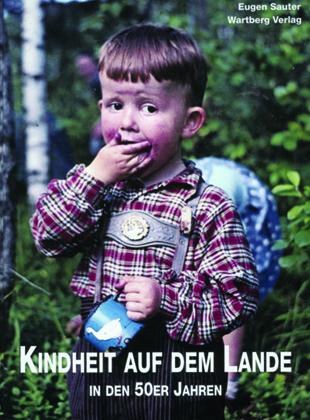 Vorderes Coverbild Kindheit auf dem Lande in den 50er Jahren