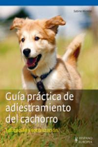 Vorderes Coverbild Guía práctica de adiestramiento del cachorro