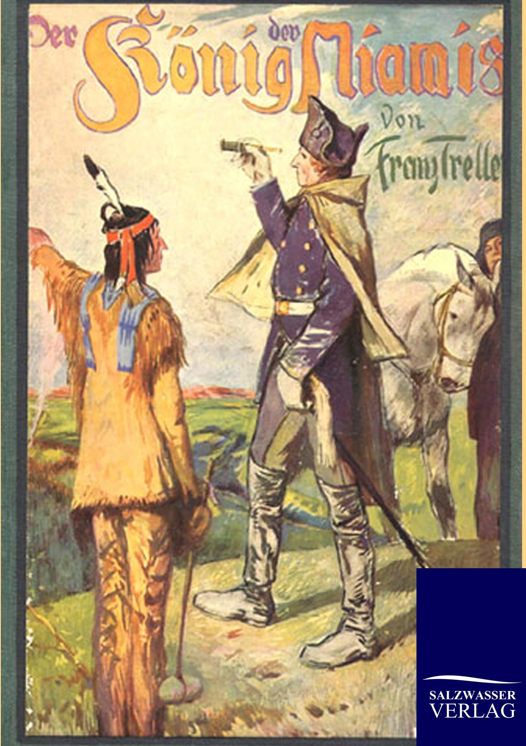 Vorderes Coverbild Der König der Miamis