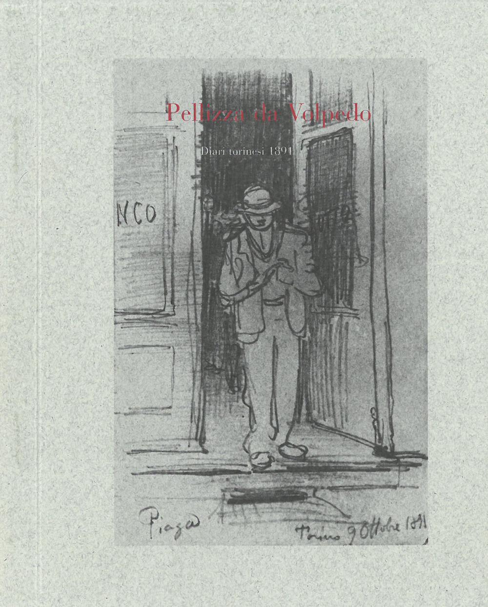 Vorderes Coverbild Giuseppe Pellizza da Volpedo. Diari torinesi 1891