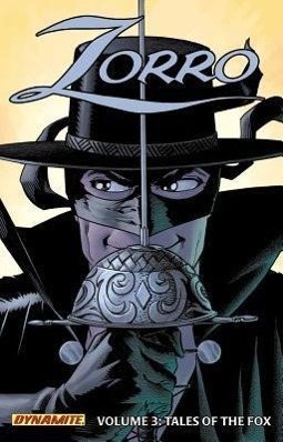 Vorderes Coverbild Zorro Year One Volume 3 Tales of the Fox