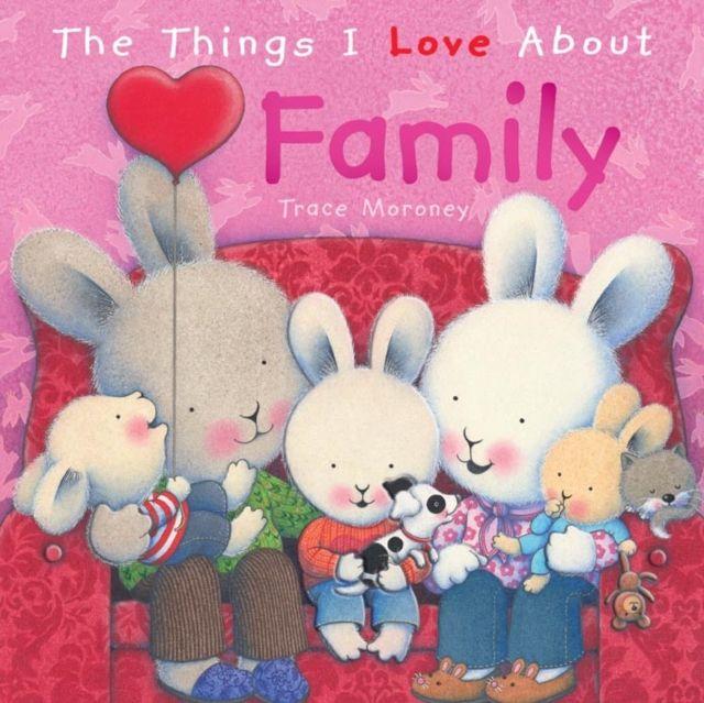 Vorderes Coverbild The Things I Love About Family