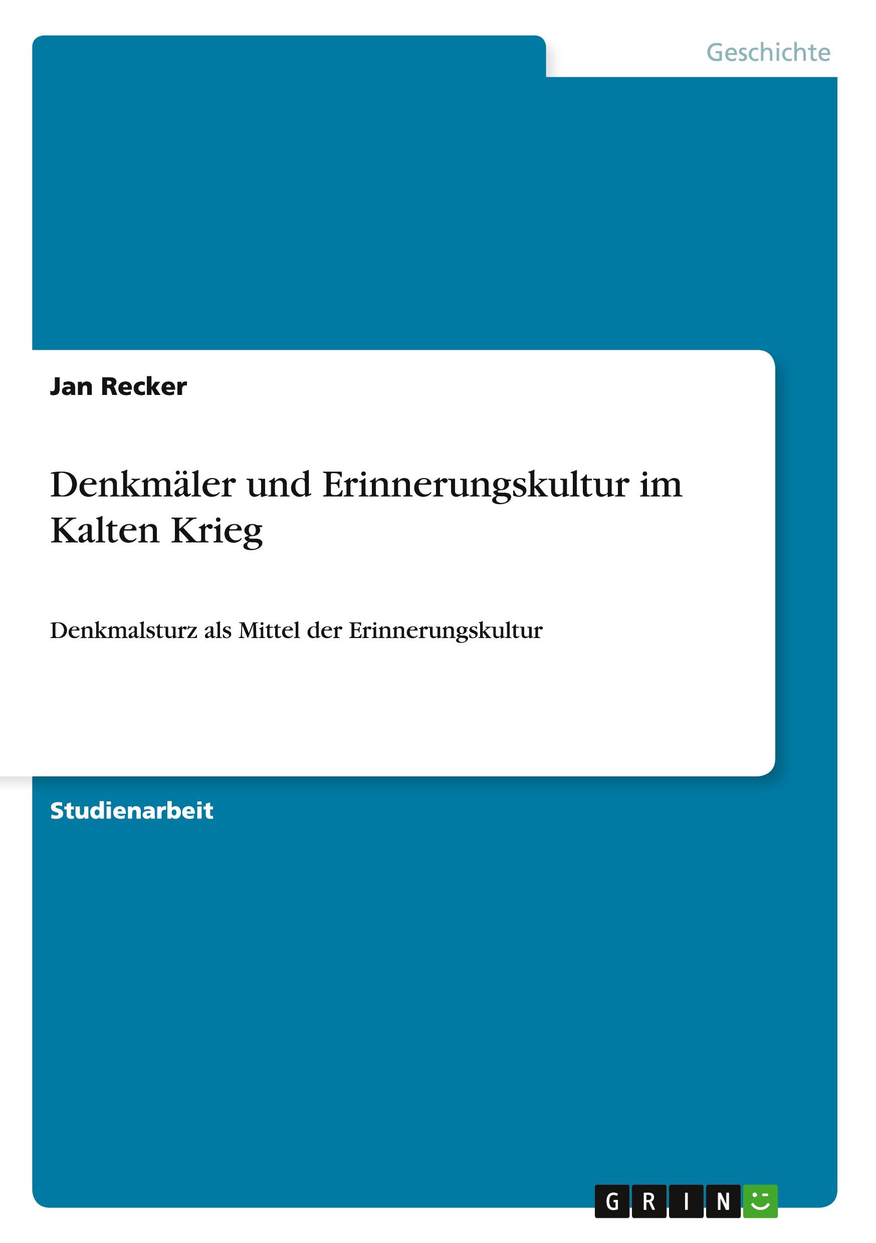Vorderes Coverbild Denkmäler und Erinnerungskultur im Kalten Krieg