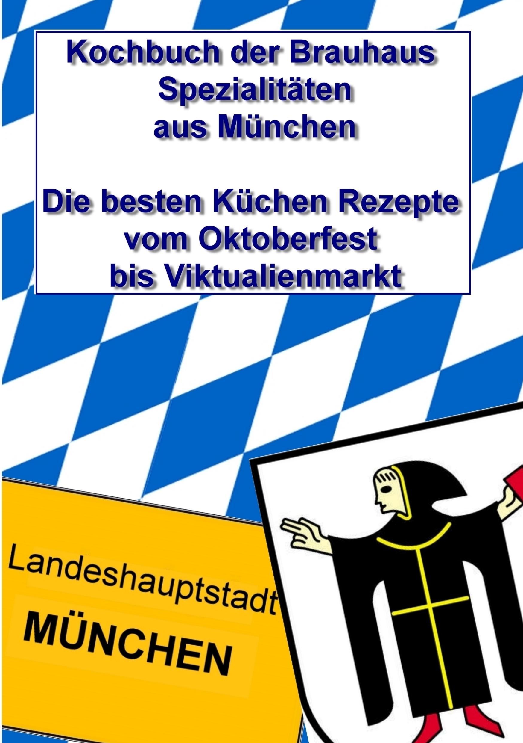 Vorderes Coverbild Kochbuch der Brauhaus Spezialitäten aus München
