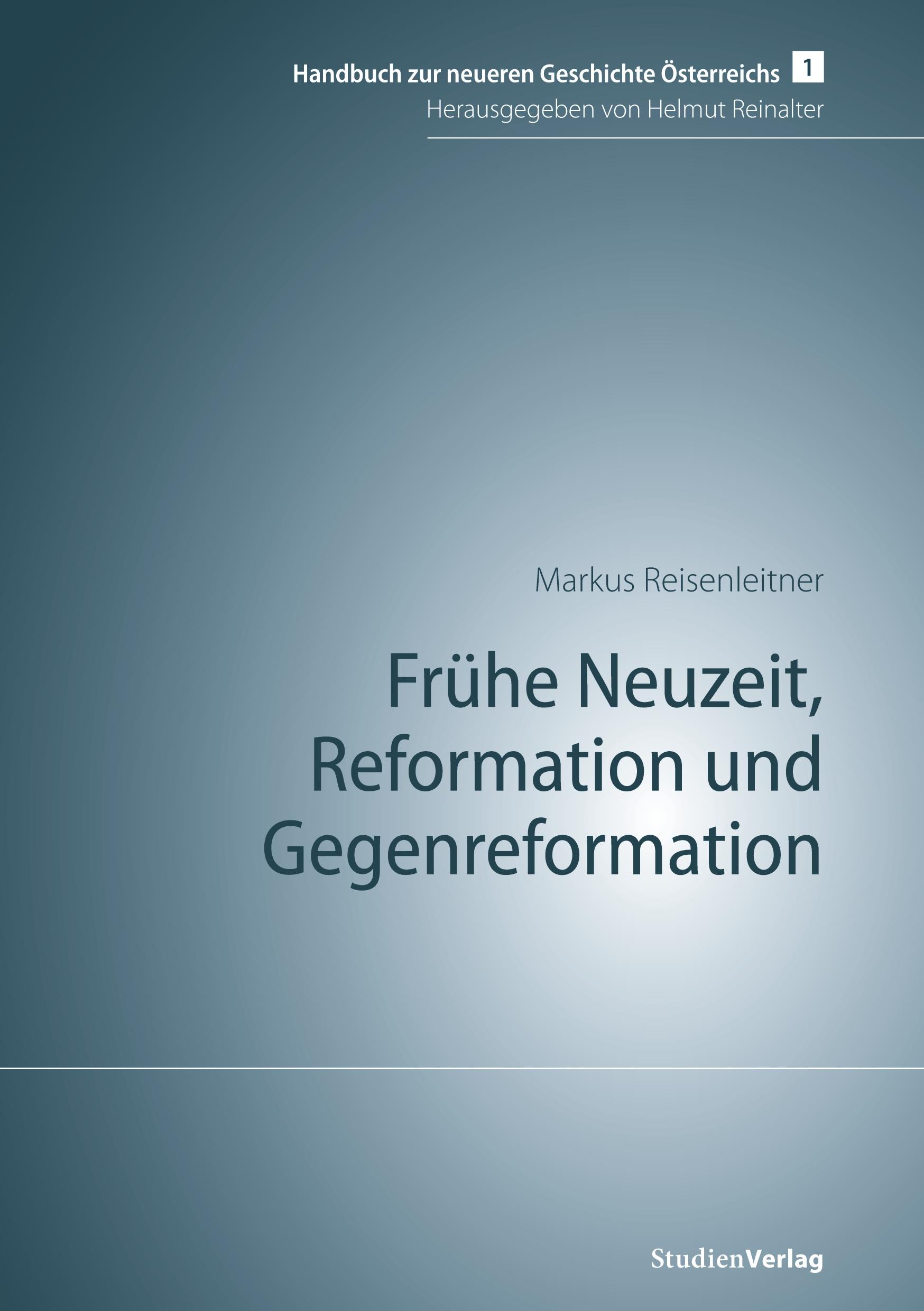 Vorderes Coverbild Frühe Neuzeit, Reformation und Gegenreformation