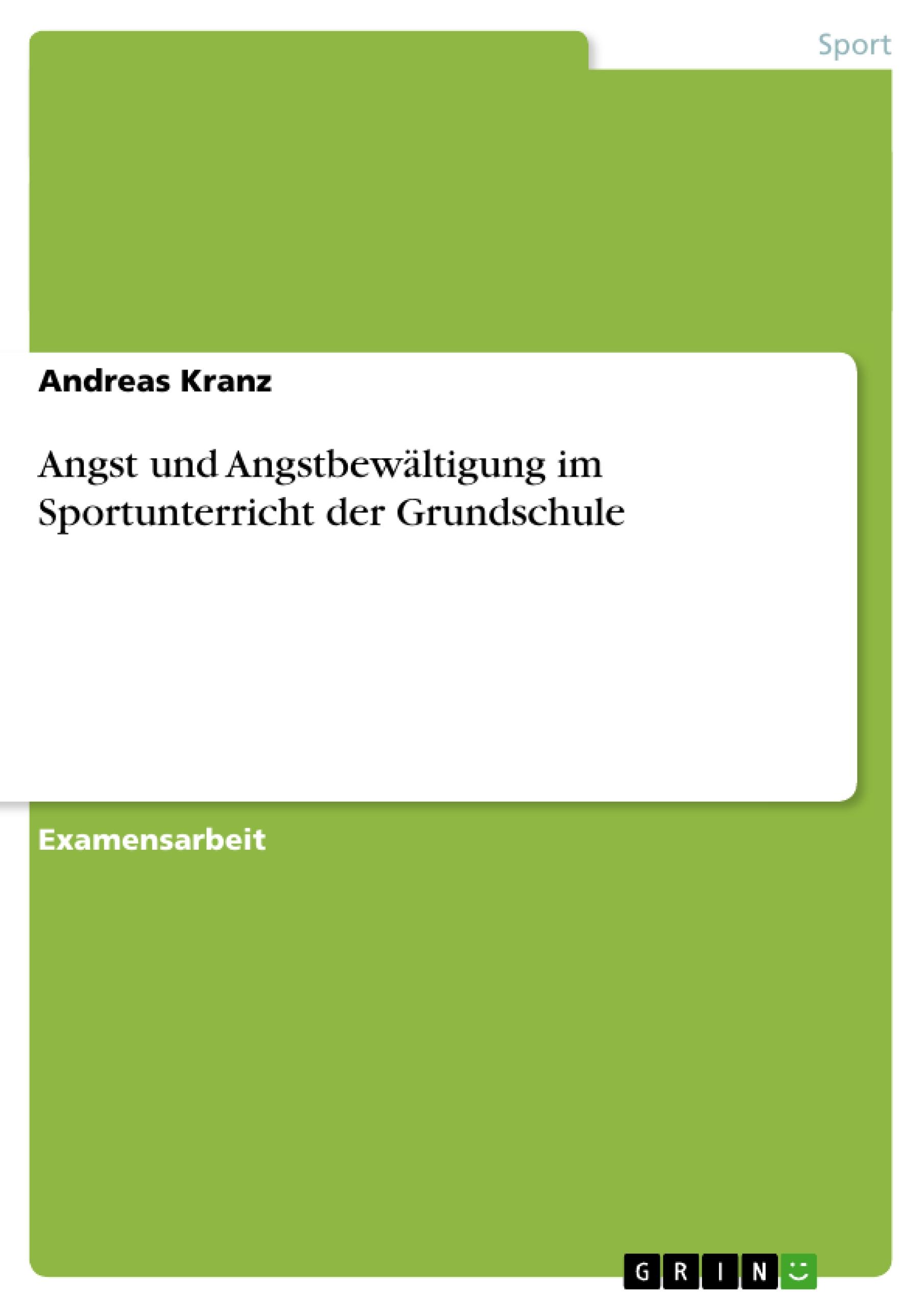 Vorderes Coverbild Angst und Angstbewältigung im Sportunterricht der Grundschule