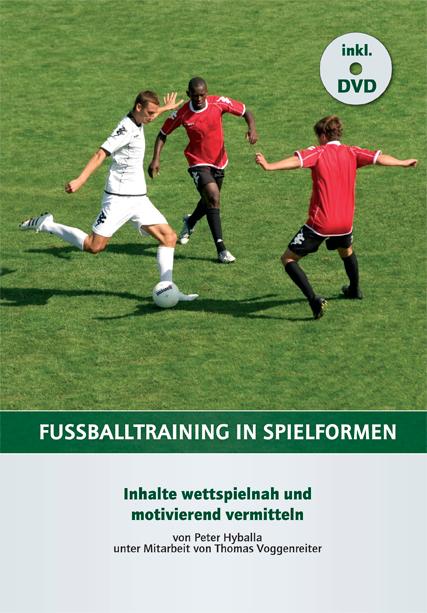 Vorderes Coverbild Fußballtraining in Spielformen