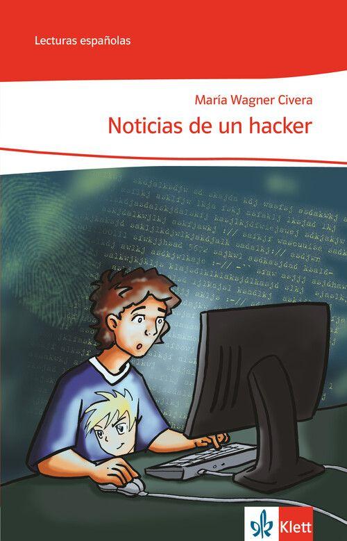 Vorderes Coverbild Noticias de un hacker (Niveau A2)