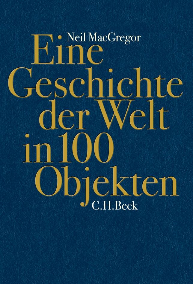 Vorderes Coverbild Eine Geschichte der Welt in 100 Objekten