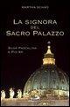 Vorderes Coverbild La signora del sacro palazzo. Suor Pascalina e Pio XII