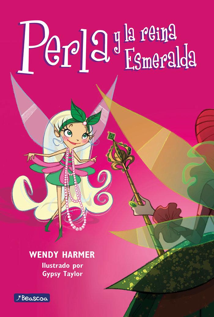 Vorderes Coverbild Perla y la reina Esmeralda (Perla)