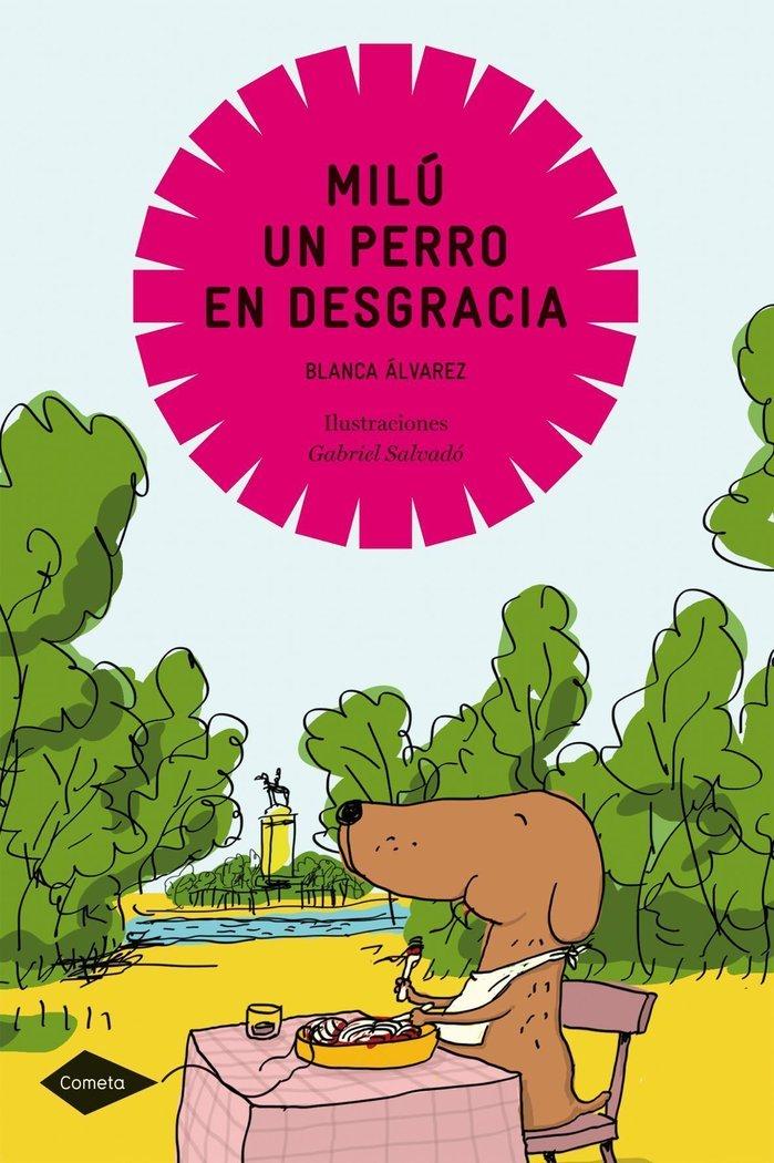 Vorderes Coverbild Milú, un perro en desgracia