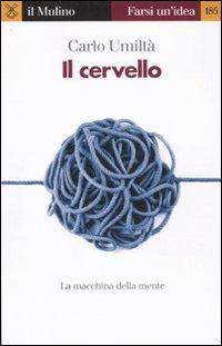 Vorderes Coverbild Il cervello. La macchina della mente