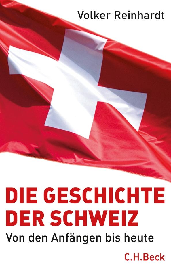 Vorderes Coverbild Die Geschichte der Schweiz