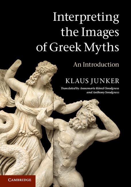 Vorderes Coverbild Interpreting the Images of Greek Myths