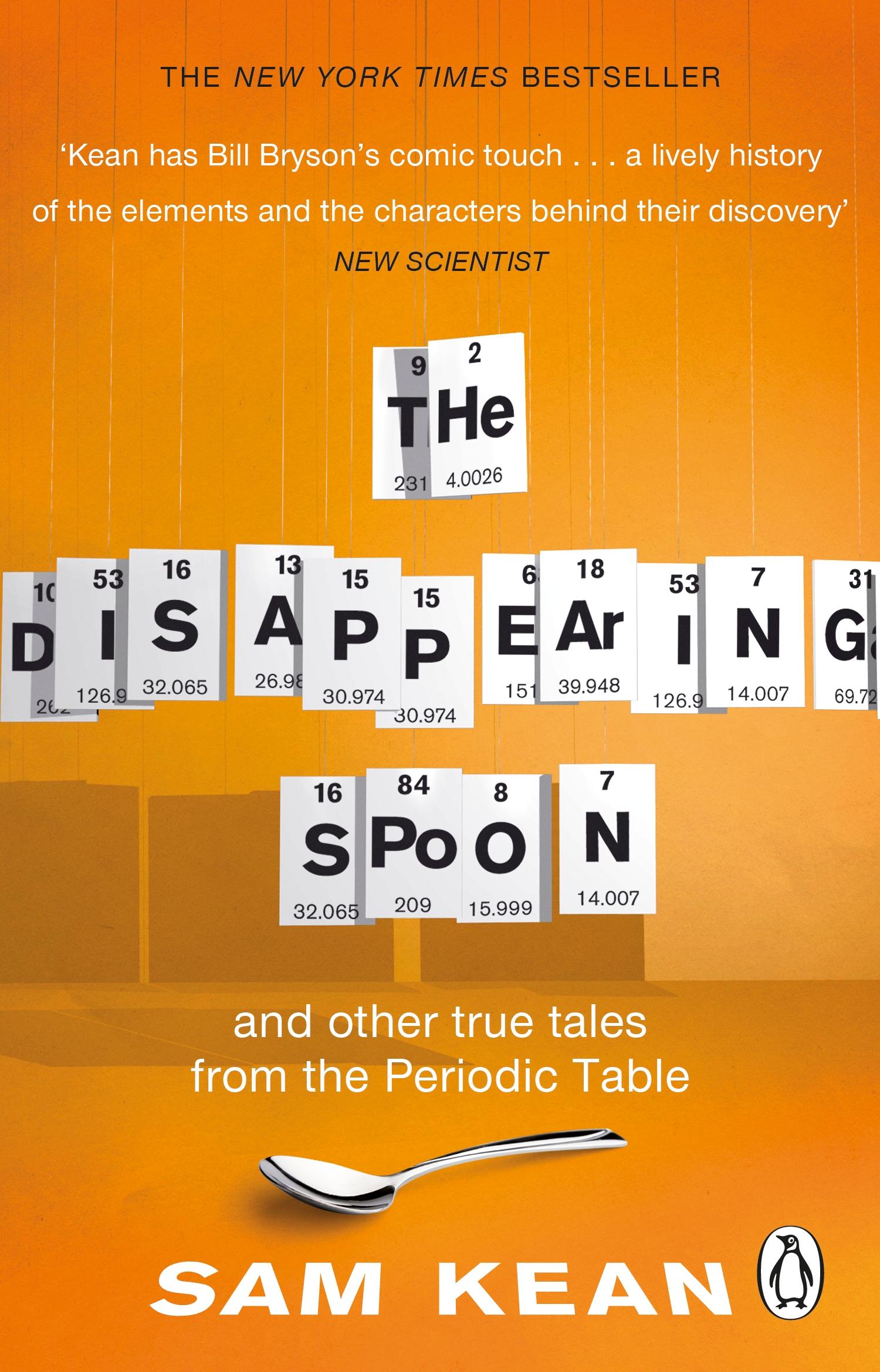 Vorderes Coverbild The Disappearing Spoon...and other true tales from the Periodic Table