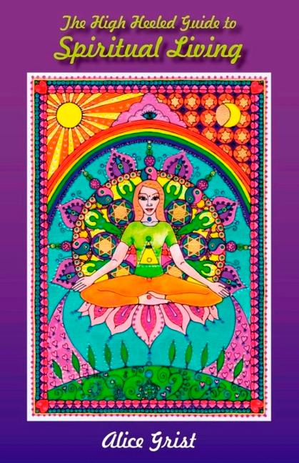 Vorderes Coverbild The High Heeled Guide to Spiritual Living