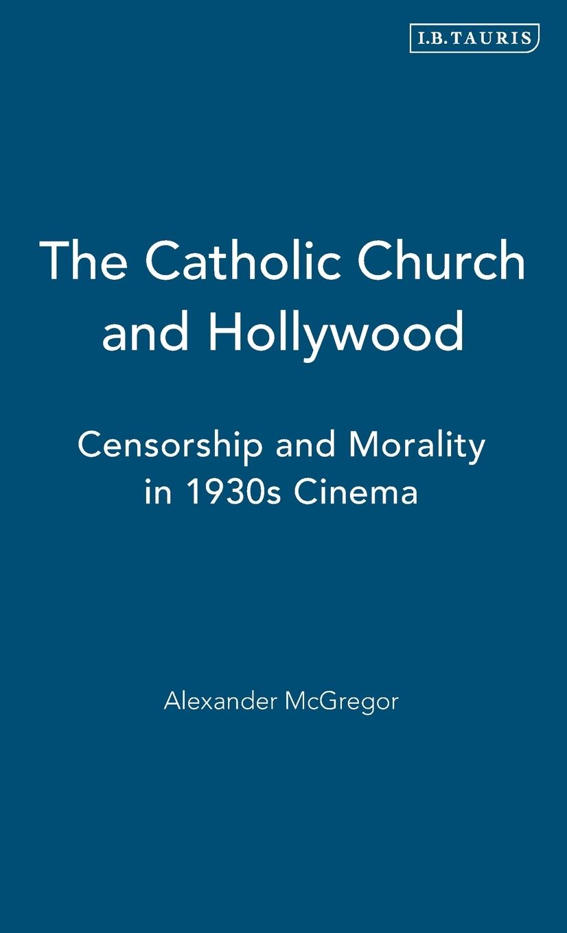 Vorderes Coverbild The Catholic Church and Hollywood