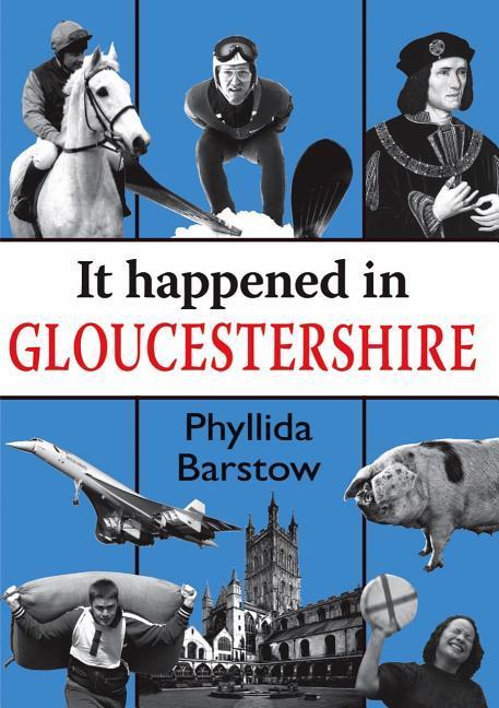Vorderes Coverbild It Happened in Gloucestershire