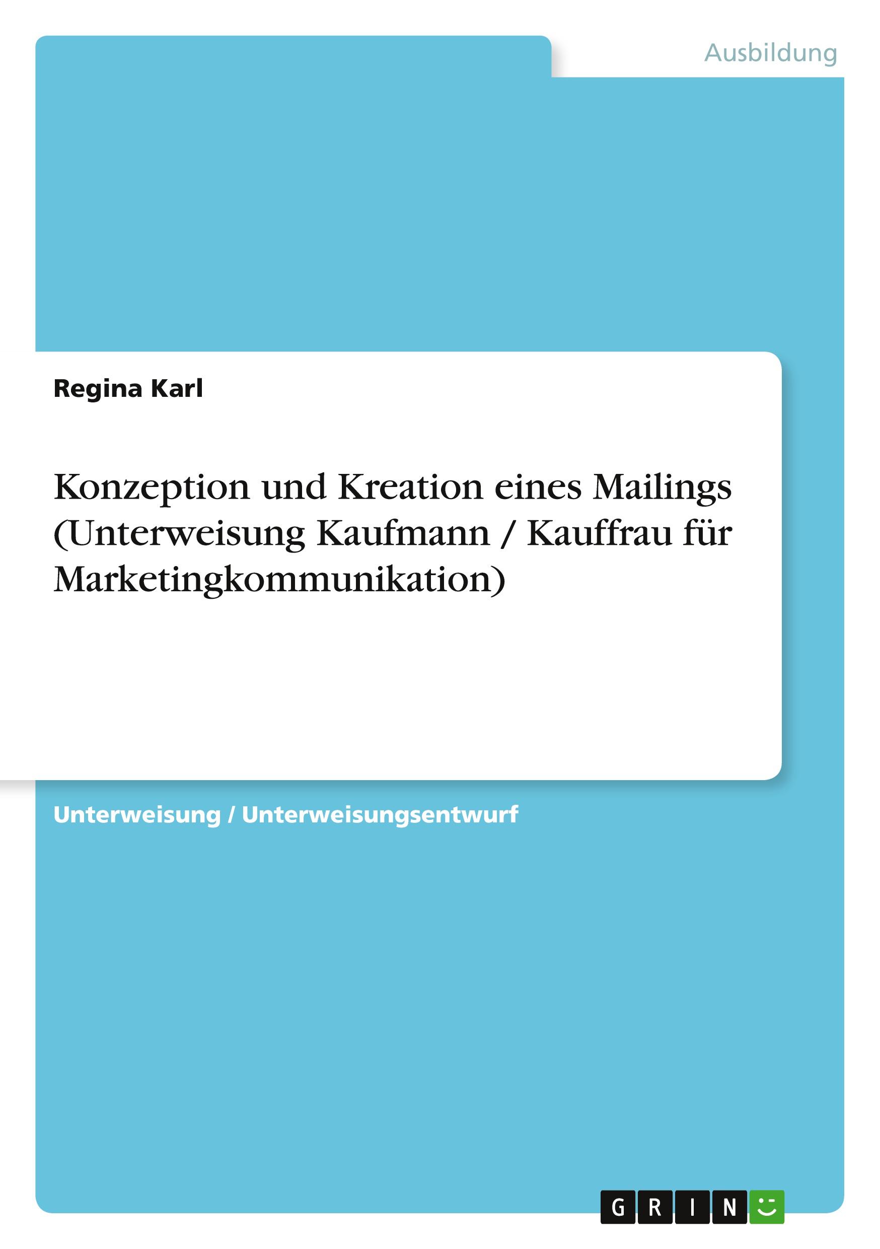Vorderes Coverbild Konzeption und Kreation eines Mailings (Unterweisung Kaufmann / Kauffrau für Marketingkommunikation)