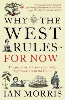 Vorderes Coverbild Why The West Rules - For Now