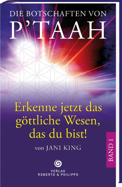 Vorderes Coverbild Die Botschaften von P´TAAH - Bd. 1