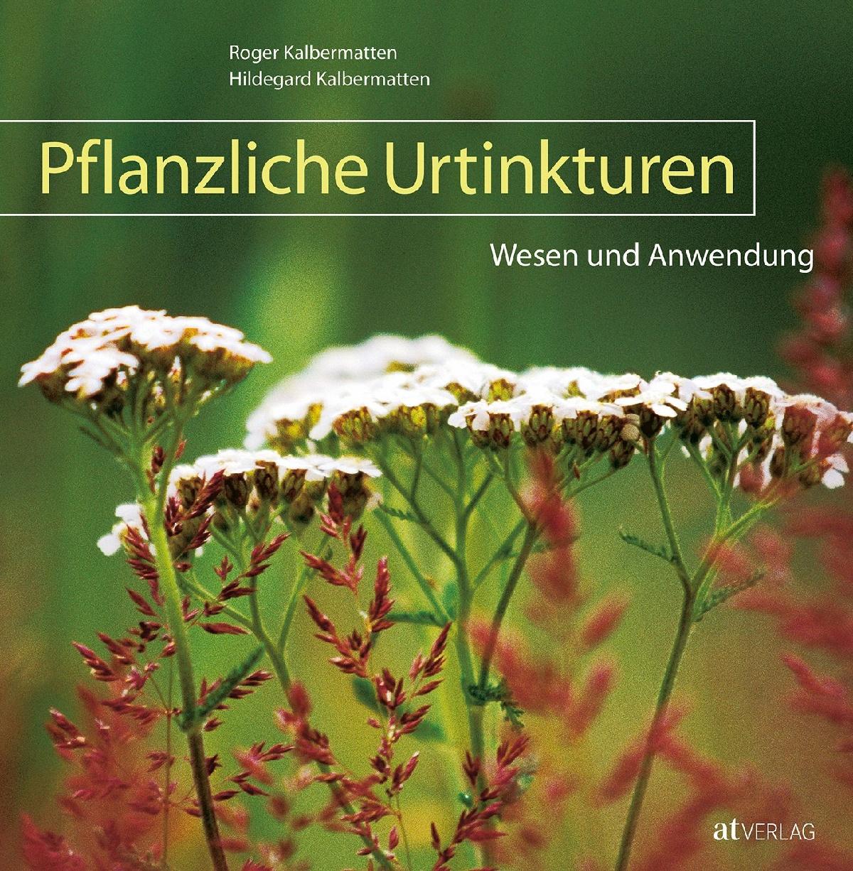 Vorderes Coverbild Pflanzliche Urtinkturen