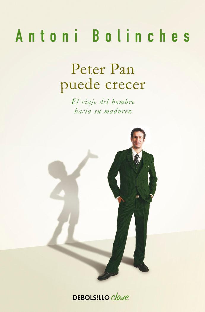 Vorderes Coverbild Peter Pan puede crecer : el viaje del hombre hacia su madurez