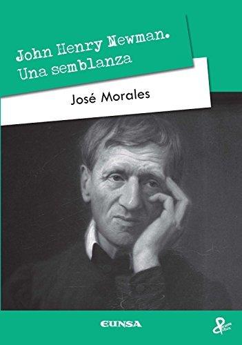 Vorderes Coverbild John Henry Newman : una semblanza
