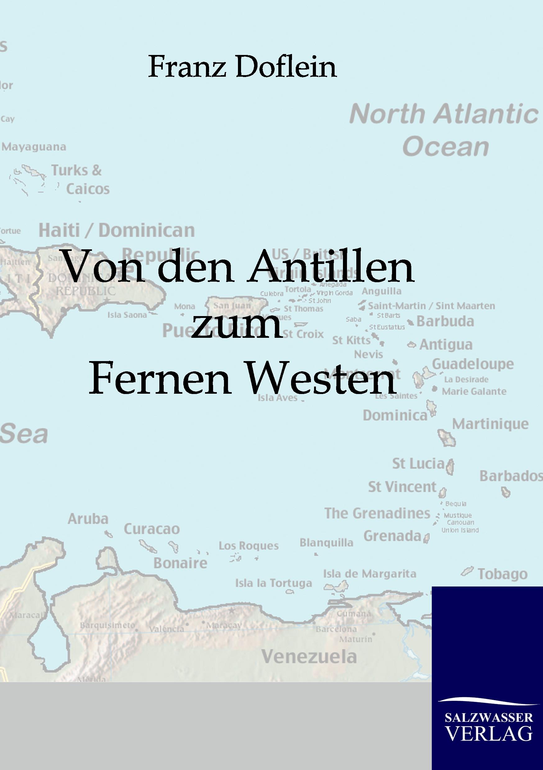 Vorderes Coverbild Von den Antillen zum Fernen Westen