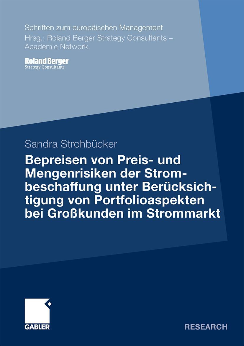 Vorderes Coverbild Bepreisen von Preis- und Mengenrisiken der Strombeschaffung unter Berücksichtigung von Portfolioaspekten bei Großkunden im Strommarkt