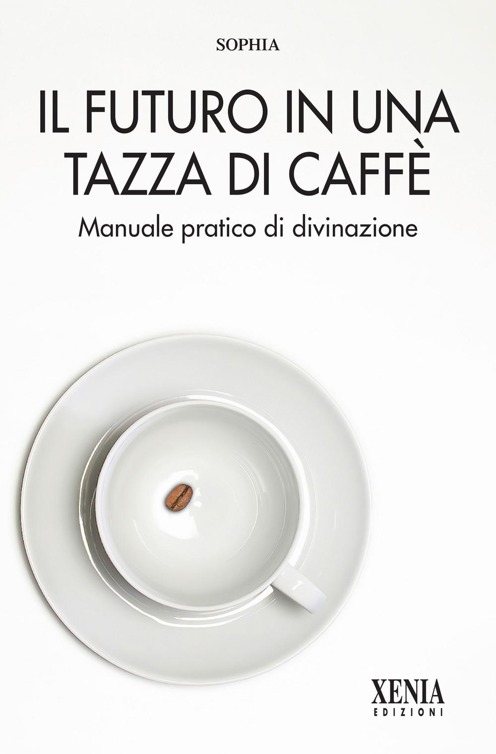 Vorderes Coverbild Il futuro in una tazza di caffè