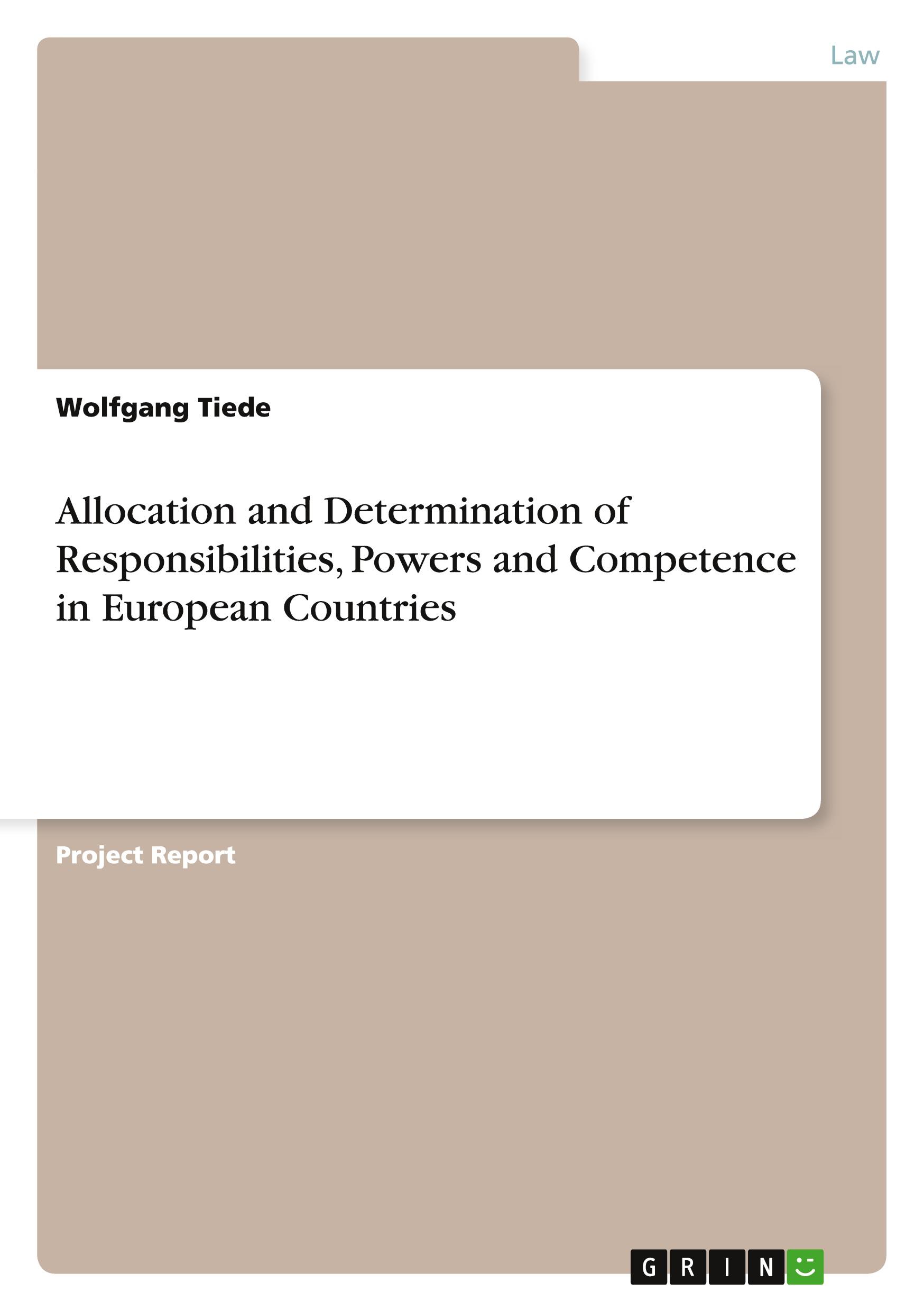 Vorderes Coverbild Allocation and Determination of Responsibilities, Powers and Competence in European Countries