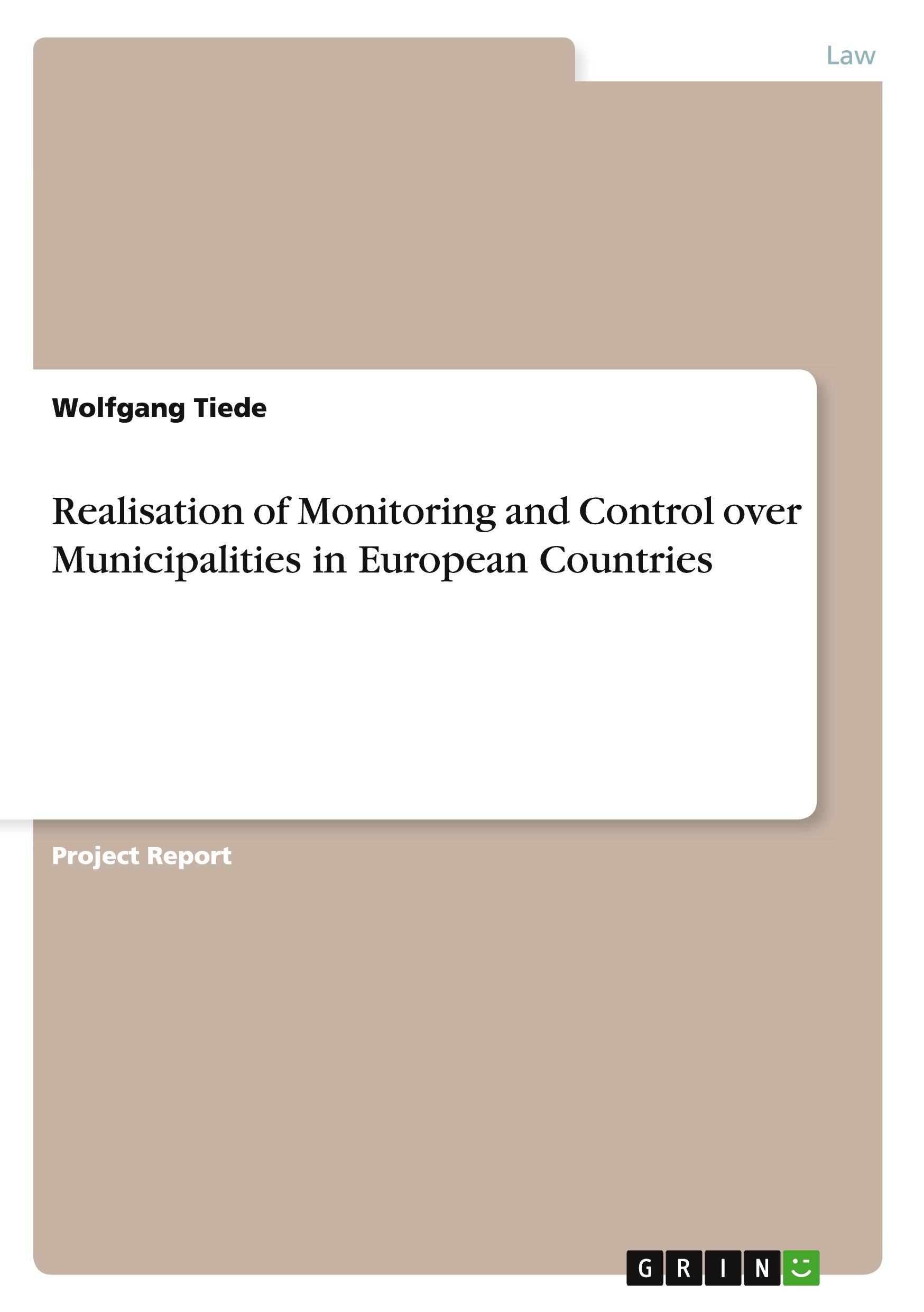 Vorderes Coverbild Realisation of Monitoring and Control over Municipalities in European Countries