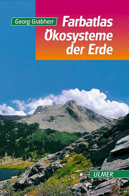 Vorderes Coverbild Farbatlas Ökosysteme der Erde