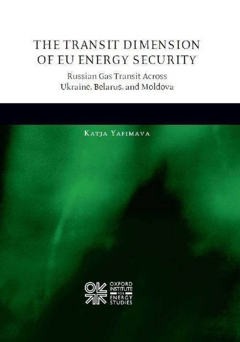 Vorderes Coverbild The Transit Dimension of EU Energy Security