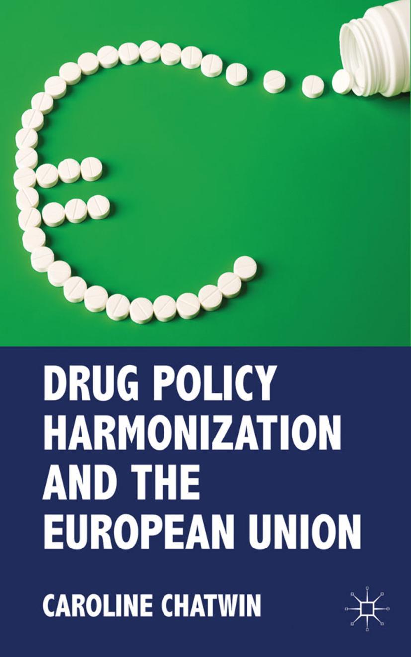 Vorderes Coverbild Drug Policy Harmonization and the European Union