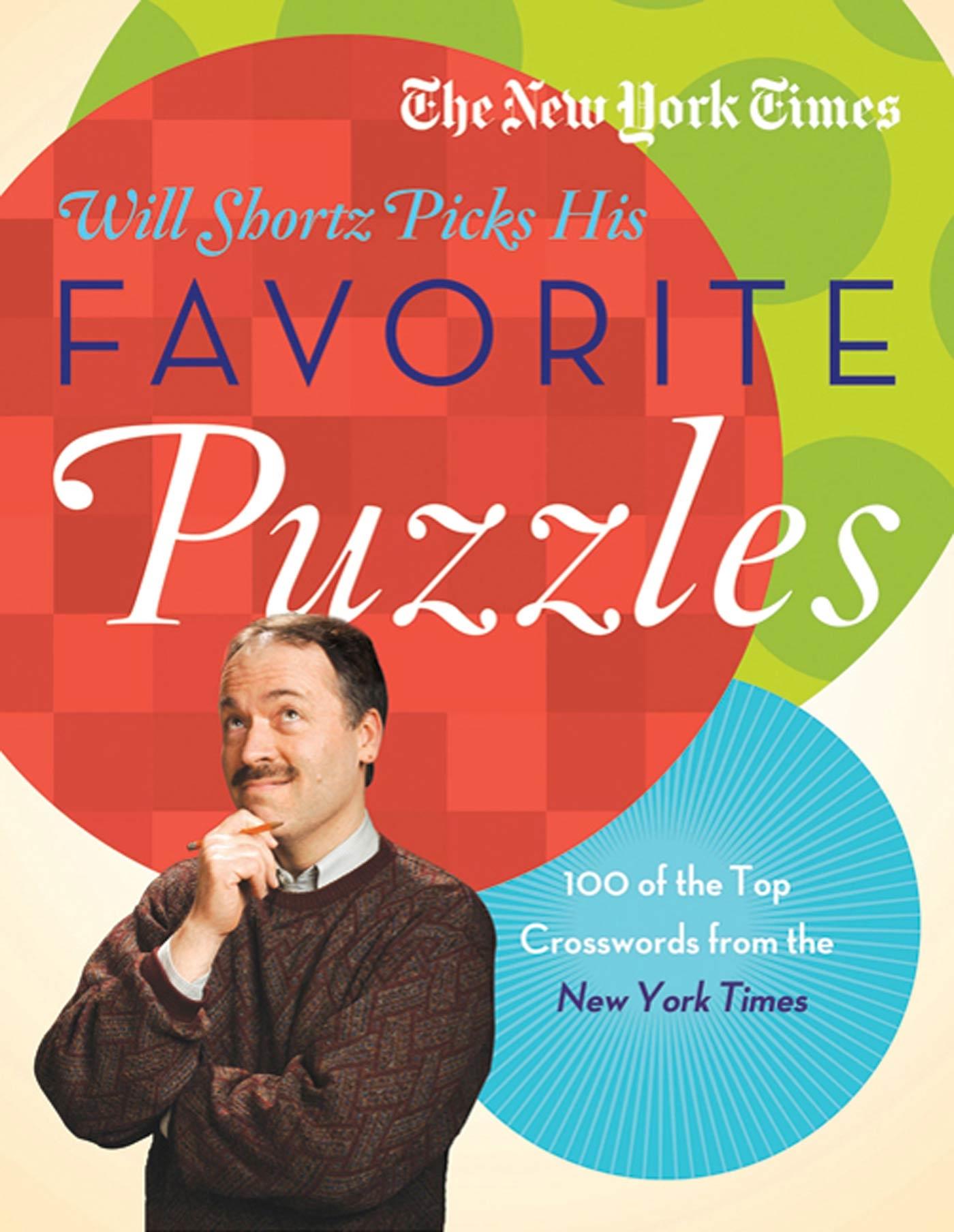 Vorderes Coverbild The New York Times Will Shortz Picks His Favorite Puzzles