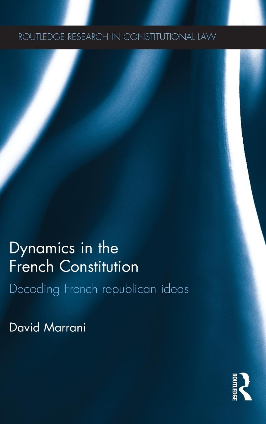Vorderes Coverbild Dynamics in the French Constitution