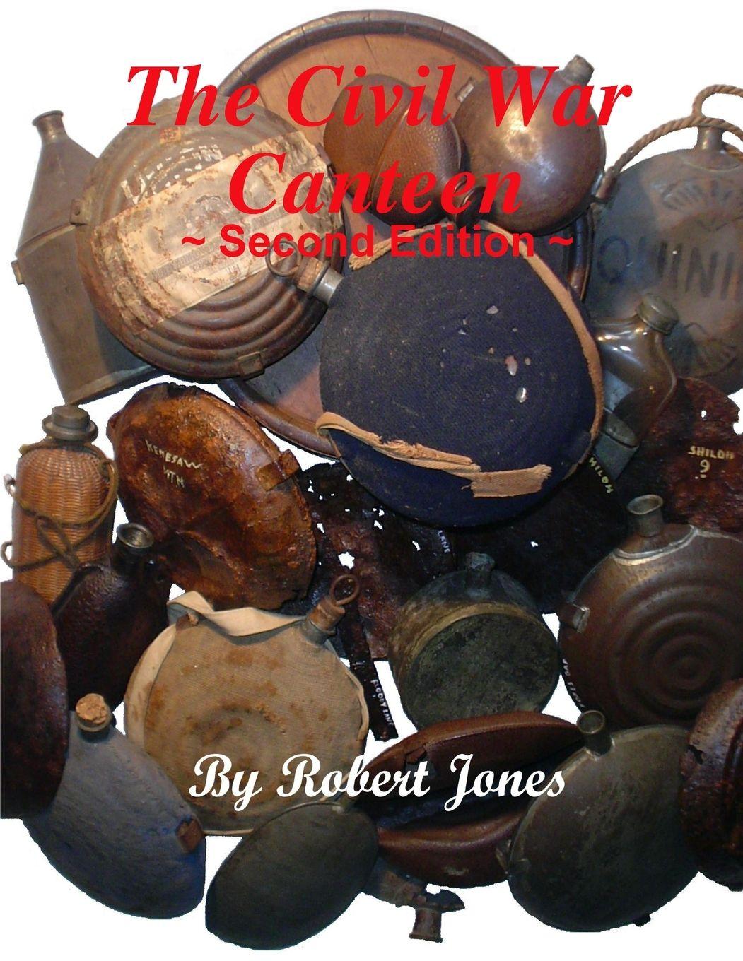 Vorderes Coverbild The Civil War Canteen - Second Edition