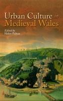 Vorderes Coverbild Urban Culture in Medieval Wales