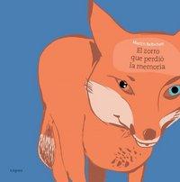 Vorderes Coverbild El Zorro Que Perdio la Memoria