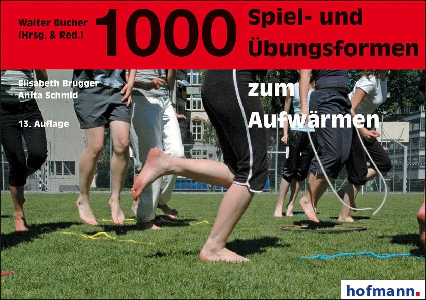 Vorderes Coverbild 1000 Spiel- und Übungsformen zum Aufwärmen