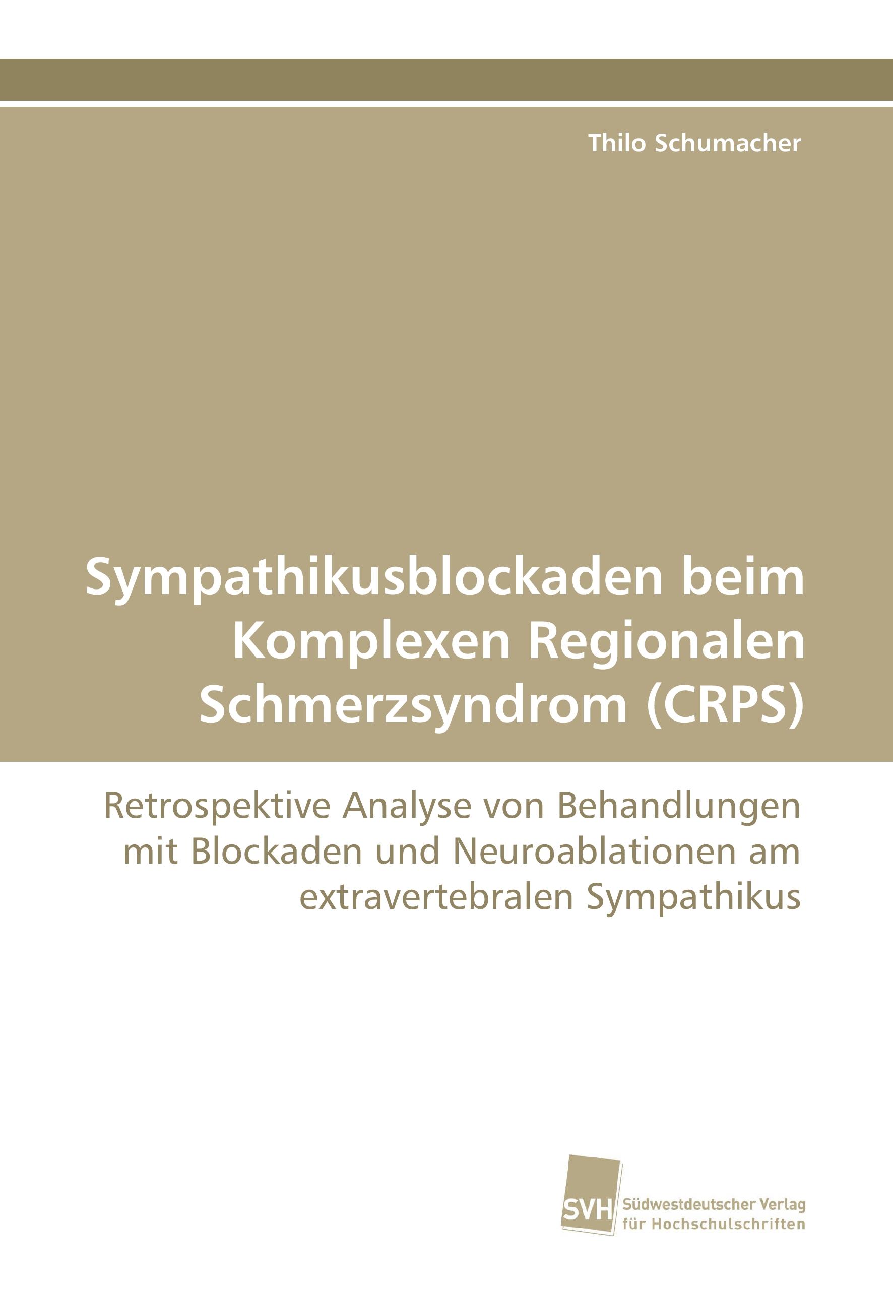 Vorderes Coverbild Sympathikusblockaden beim Komplexen Regionalen Schmerzsyndrom (CRPS)