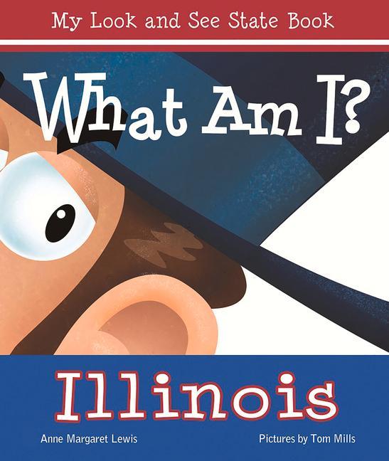 Vorderes Coverbild What Am I? Illinois
